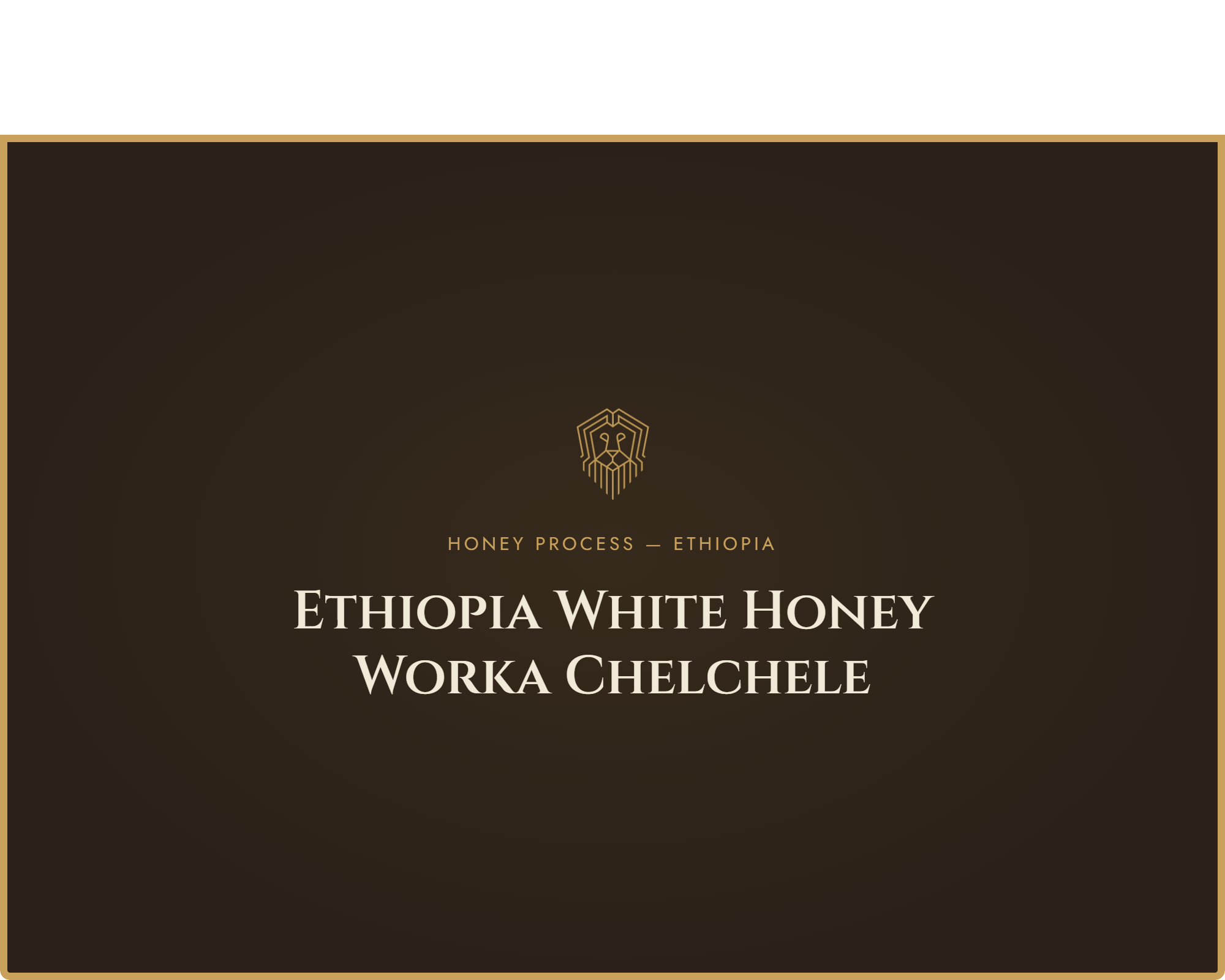 Ethiopia White Honey Worka Chelchele